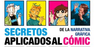 «Secretos de la narrativa gráfica aplicados al cómic», un cómic sobre como hacer cómic.