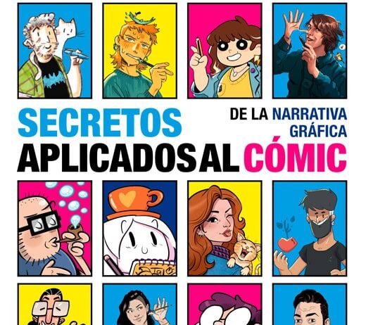 «Secretos de la narrativa gráfica aplicados al cómic», un cómic sobre como hacer cómic.