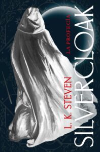 Portada de "Silvercloak: la profecía" de L. K. Steven.