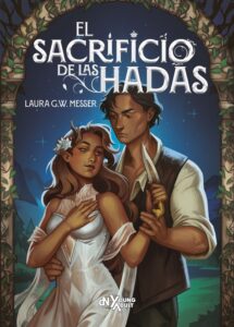 Portada de "El sacrificio de las hadas" de Laura G W Messer.
