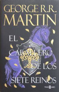 Portada de "El caballero de los siete reinos" de George R.R. Martin, publicada por Plaza y Janés | Fuente: Fantasymundo.com