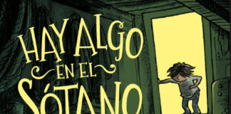 Bajar al sótano nunca fue tan bonito. Reseña sobre el cómic Hay algo en el sótano Hay algo en el sótano