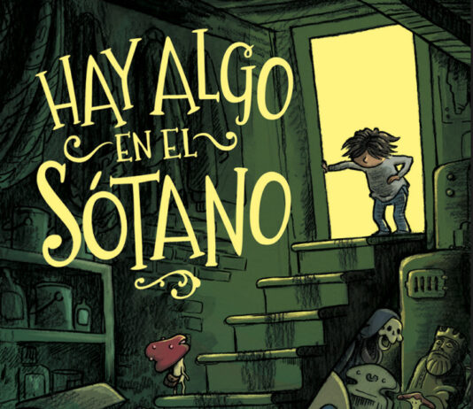 Bajar al sótano nunca fue tan bonito. Reseña sobre el cómic Hay algo en el sótano Hay algo en el sótano