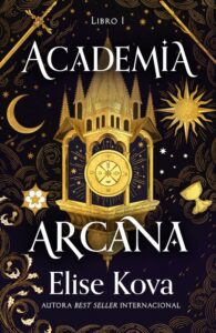Portada de "Academia arcana" de Elise Kova.