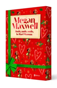 Portada de "Ande, ande, ande, la mari morena" de Megan Maxwell.