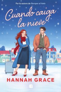 Portada de "Cuando caiga la nieve" de Hannah Grace.