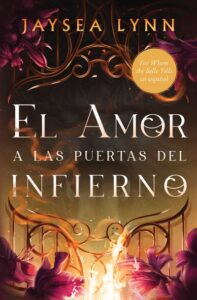 Portada de "El amor a las puertas del Infierno" de Jaysea Lynn.