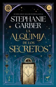 Portada de "La academia de los secretos " de Stephanie Garber.