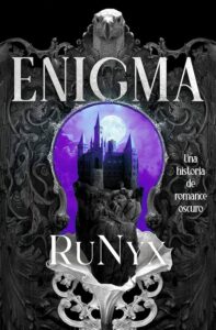 Portada de "Enigma" de RuNyx editada por Ediciones B| Fuente: Fantasymundo.
