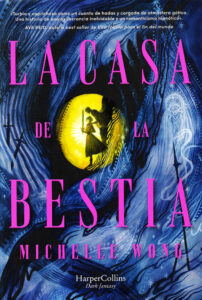 Portada de "La Casa de la Bestia" de Michelle Wong.