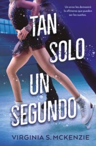 Portada de "Tan solo un segundo" de Virgina S. McKenzie.