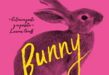 «Bunny»: amistad, creación y delirio Portada de "Bunny" de Mona Awad publicado por Ediciones Urano \ Fuente: fantasymundo.com