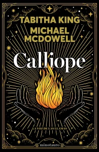 Portada de "Calliope" de Michael Mcdowell y Tabhita King. Editada por Minotauro| Fuente: Fantasymundo.com
