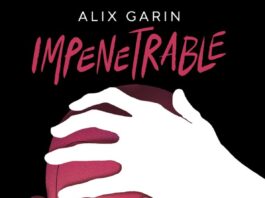 Impenetrable, de Alix Garin: una historia íntima y profunda impenetrable reseña norma editorial