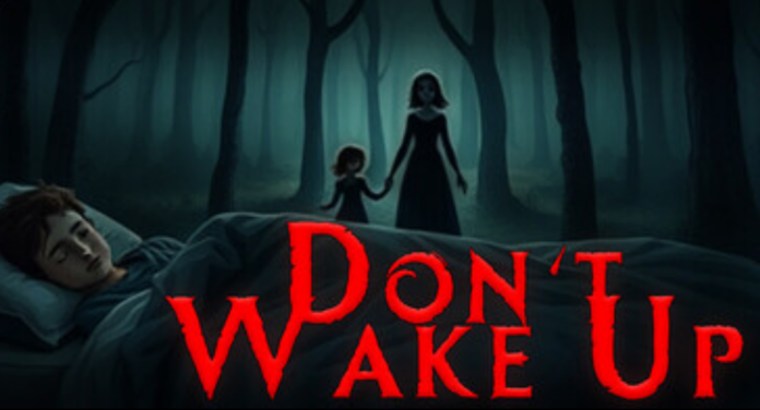 Don't wake Don't wake