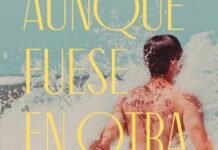 Novedades editoriales de la semana (3 al 6 de febrero) Portada de "Aunque fuese en otra vida" de Alfonso Muñoz.