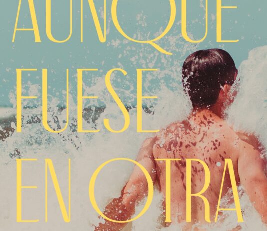 Novedades editoriales de la semana (3 al 6 de febrero) Portada de "Aunque fuese en otra vida" de Alfonso Muñoz.