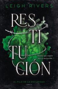 Portada de "Restitución" (Al filo de la oscuridad III) de Leigh Rivers.