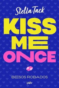 Portada de "Kiss me once" de Stella Tack.