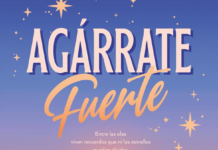«Agárrate fuerte»: ese verano que nunca se olvida Portada de "Agárrate fuerte" de Paloma Di Giallo.