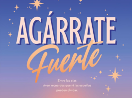 «Agárrate fuerte»: ese verano que nunca se olvida Portada de "Agárrate fuerte" de Paloma Di Giallo.