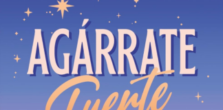 «Agárrate fuerte»: ese verano que nunca se olvida Portada de "Agárrate fuerte" de Paloma Di Giallo.