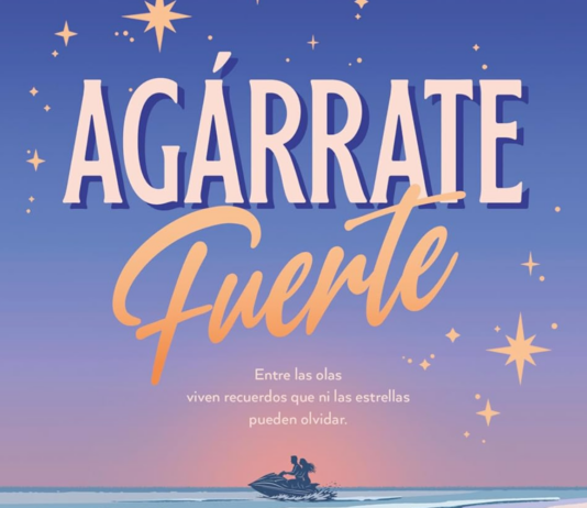 «Agárrate fuerte»: ese verano que nunca se olvida Portada de "Agárrate fuerte" de Paloma Di Giallo.