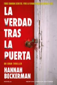 Portada de "La verdad tras la puerta" de Hannah Beckerman publicado por Newton Compton Editores.