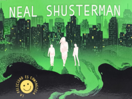 «Ahora todo es mejor»: cuando la felicidad es contagiosa Portada de "Ahora todo es mejor" de Neal Shusterman, editada por Nocturna |Fuente: fantasymundo.com