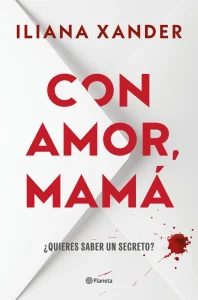 Portada de "Con amor, mamá" de Iliana Xander.
