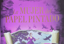 «La mujer del papel pintado» libertad, igualdad y hermandad Portada de "La mujer pintado" de Lora Jones, editada por Espasa |Fuente:fantasymundo.com