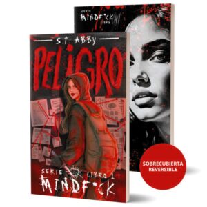Portada de "Peligro (Serie Mindf*ck #1)" de S. T. Abby.