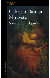 Portada de "Soñarán en el jardín" de Gabriela Damián Miravete