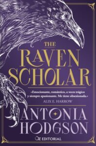 Portada de "The Raven Scholar" de Antonia Hodgson.