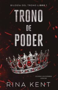 Portada de "Trono de poder" de Rina Kent.