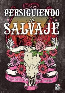Portada de "Persiguiendo lo salvaje" de Elliot Rose. Fuente: Editorial VR europa
