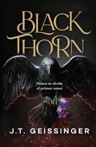 Portada de "Blackthorn" de J. T. Geissinger.