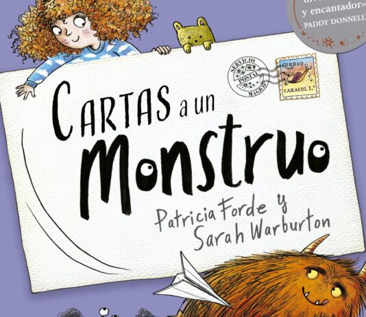 «Cartas a un monstruo»: una amistad inesperada y conmovedora Portada de "Cartas a un monstruo" de Patricia Forde.