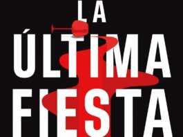 «La última fiesta» de Guillermo Estiballes, un thriller ágil para empezar bien la temporada de verano Portada de "La última fiesta" de Guillermo Estiballes.