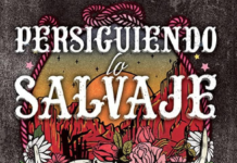 «Persiguiendo lo salvaje»: entre el deseo y la cordura Portada de "Persiguiendo lo salvaje" de Elliot Rose. Fuente: Editorial VR europa