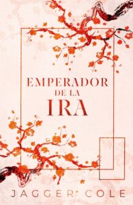 Portada de "Emperador de la ira" de Jagger Cole.