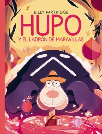 «HUPO y el Ladrón de Maravillas»: la alegría como superpoder Hupo y el ladrón de maravillas astronave