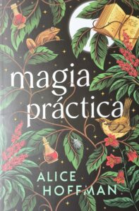 Portada de "Magia práctica" de Alice Hoffman, editada por Umbriel |Fuente: FantasyMundo.com