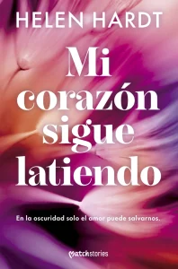 Portada de "Mi corazón sigue latiendo" de Helen Hardt. 