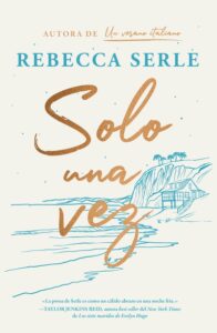 Portada de "Solo una vez" de Rebecca Serle.