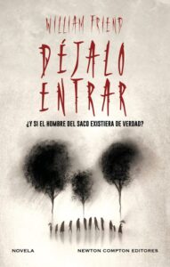 Portada de "Déjalo entrar" de William Friend. Fuente: Newton Compton Editores