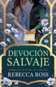 Portada de "Devoción salvaje" de Rebecca Ross.