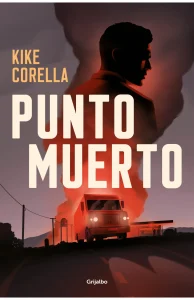 Portada de "Punto muerto" de Kike Corella.