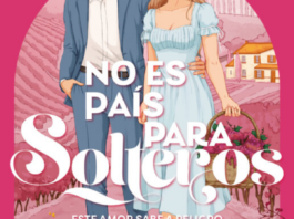 «No es país para solteros»: una historia sencilla que conquista Portada de "No es país para solteros" de Felicia Kingsley. Fuente: Newton Compton Editores