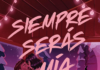 Portada de "Siempre serás mía" de Elena Armas . | Fuente: Editorial RBA Lit.